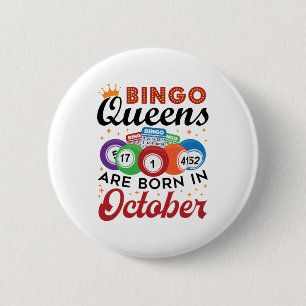 Bóton Redondo 5.08cm Bingo Birthday Bingo Queens são Nasceres em outub