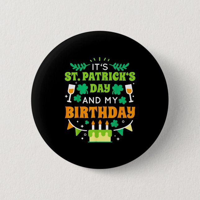 Bóton Redondo 5.08cm Birthday Funny Born On St Patricks Day 2020  (Frente)