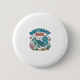 Bóton Redondo 5.08cm Birthday Girl Sea Turtle 8th Birthday Shirt Design