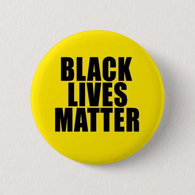 Bóton Redondo 5.08cm "BLACK LIVES MATTER" 2,25 polegadas (Frente)