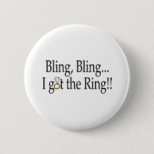 Bóton Redondo 5.08cm Bling Bling eu obtive o anel