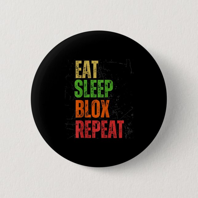 Bóton Redondo 5.08cm Blox Gaming Tee, Eat Sleep Blox Repeat, Kids Gamin (Frente)