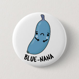 Bóton Redondo 5.08cm Blue-nana Funny Banana Pun