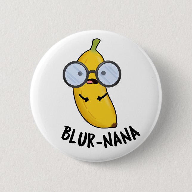 Bóton Redondo 5.08cm Blur-nana Funny Banana Pun (Frente)