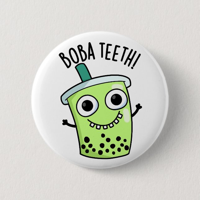 Bóton Redondo 5.08cm Boba Teeth Engraçada Boba Tea Pun (Frente)