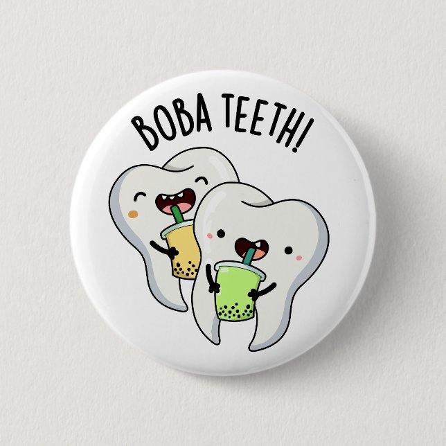 Bóton Redondo 5.08cm Boba Teeth Engraçada Boba Tea Pun (Frente)
