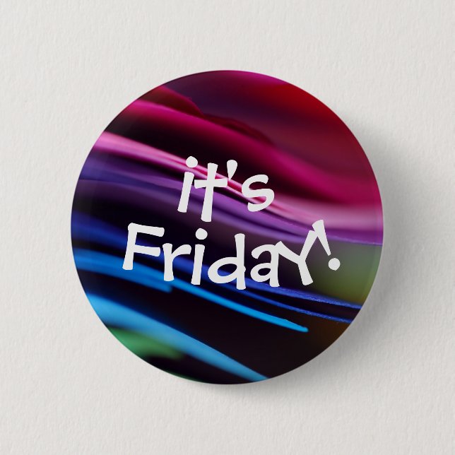 Bóton Redondo 5.08cm Bold Splashy Seu Botão Sexta-Feira (Frente)