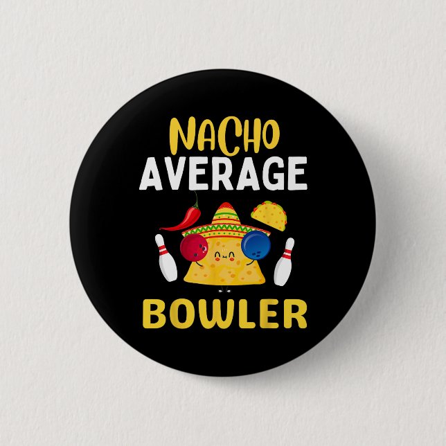 Bóton Redondo 5.08cm Boliche Nacho Average Cinco De Mayo Mexicano (Frente)