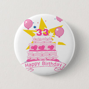 Bóton Redondo 5.08cm Bolo de aniversário de 33 anos