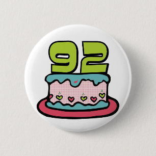 Bóton Redondo 5.08cm Bolo de aniversário de 92 anos