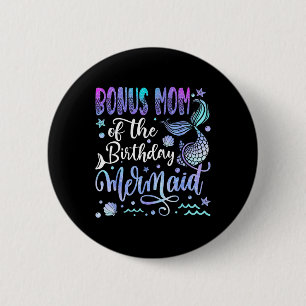 Bóton Redondo 5.08cm Bonus Mãe Da Festa De Sereia De Aniversário