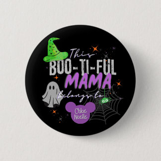 Bóton Redondo 5.08cm Boo-ti-ful Mama Pin | Presente de Halloween Person