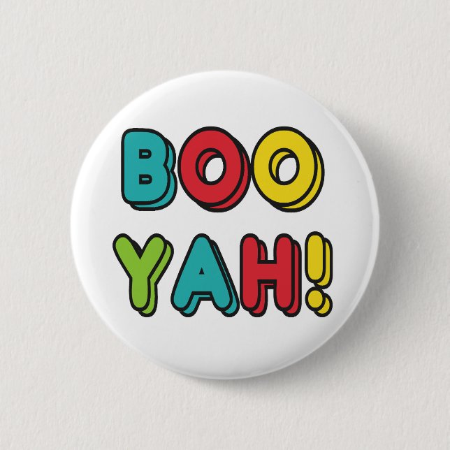 Bóton Redondo 5.08cm Booyah! (Frente)
