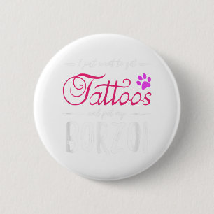 Bóton Redondo 5.08cm Borzoi Dog Lover Tattoo Engraçado Cachorro Mãe Dom
