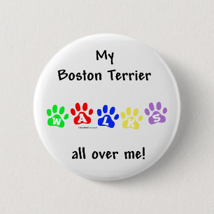 Bóton Redondo 5.08cm Boston Terrier anda por cima de mim - botão
