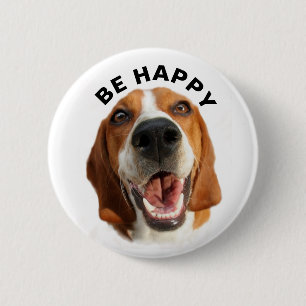 Bóton Redondo 5.08cm Botão Be Happy Beagle Pinback
