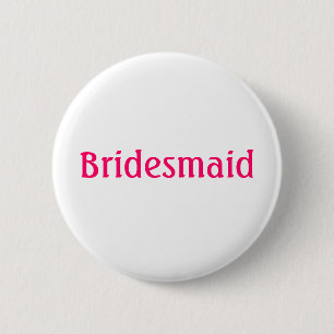 Bóton Redondo 5.08cm Botão Bridesmaid