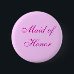 Bóton Redondo 5.08cm Botão cor-de-rosa da madrinha de casamento<br><div class="desc">Pique o botão da madrinha de casamento</div>