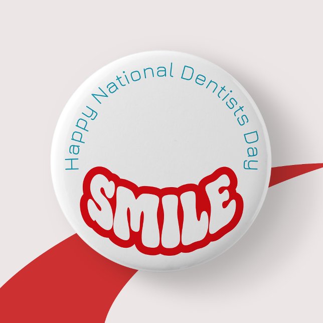 Bóton Redondo 5.08cm Botão/ Crachá/ Dia dos Dentistas Nacionais Felizes (Dentist Day badge)
