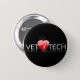 Bóton Redondo 5.08cm botão da tecnologia do veterinário (Frente & Verso)