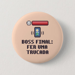 Bóton Redondo 5.08cm Botão de Boss Final do Autismo em Catalão Engraçad