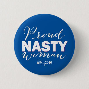 Bóton Redondo 5.08cm Botão de campanha da Hillary NASTY WOMAN for Hill