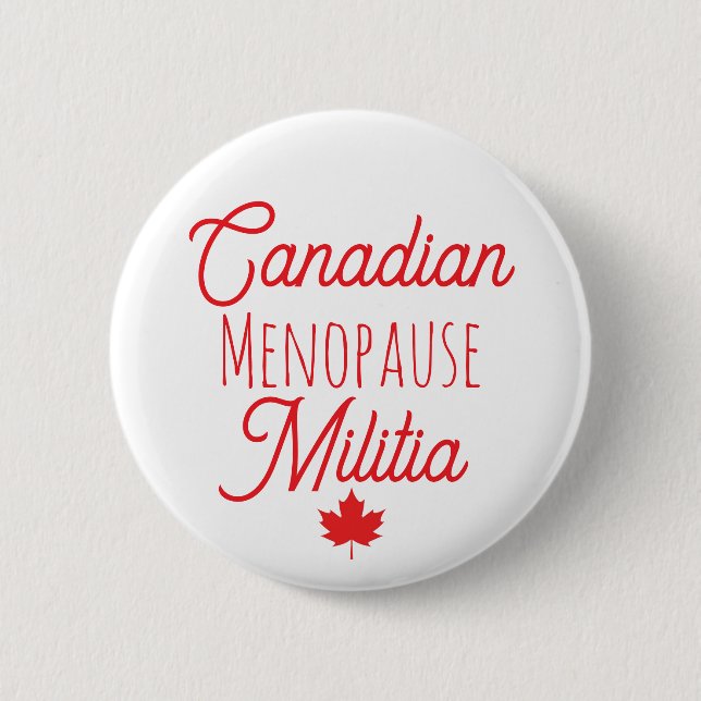 Bóton Redondo 5.08cm Botão de Milícia da Menopausa Canadiana (Frente)