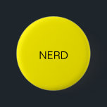 Bóton Redondo 5.08cm Botão de Nerd engraçado<br><div class="desc">Botão de Nerd engraçado</div>