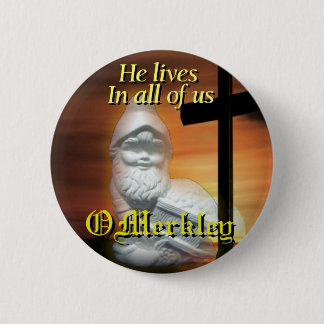 Bóton Redondo 5.08cm Botão de O'Merkley