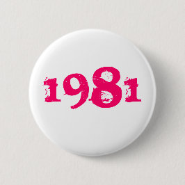Bóton Redondo 5.08cm Botão de Prendedor Retro 80s 1981 Rosa Vibrante