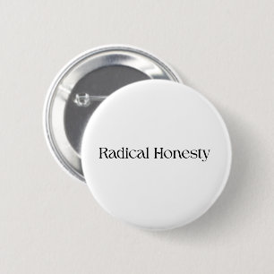 Bóton Redondo 5.08cm Botão de Radical Honestidade