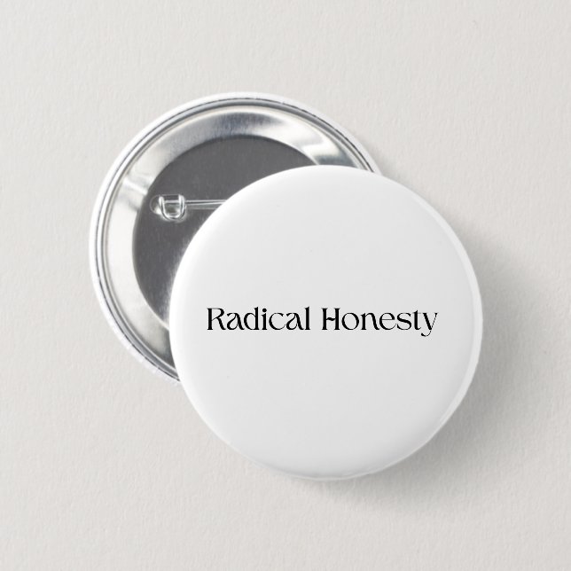 Bóton Redondo 5.08cm Botão de Radical Honestidade (Frente & Verso)