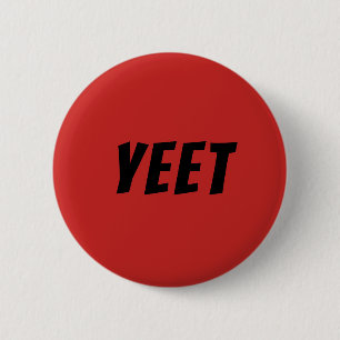 Bóton Redondo 5.08cm Botão de Yeet Meme