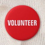 Bóton Redondo 5.08cm Botão do voluntário - vermelho e branco<br><div class="desc">Botão de retoque vermelho e branco "Voluntário". Use esta etiqueta para negócios,  escola,  caridade,  eventos etc</div>