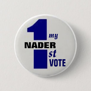 Bóton Redondo 5.08cm Botão do voto de Nader primeiro