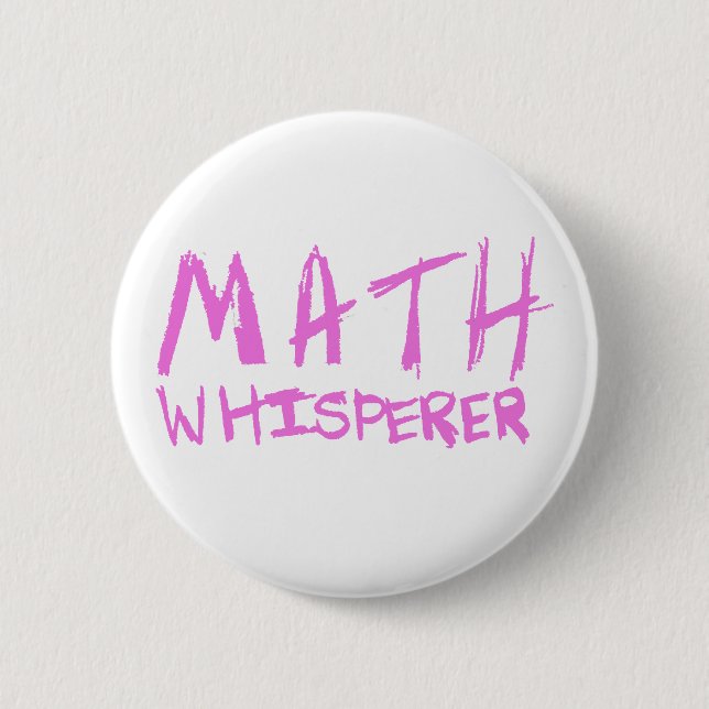 Bóton Redondo 5.08cm Botão do Whisperer da matemática (Frente)