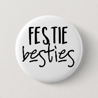 Botão Festival Festie Bestie