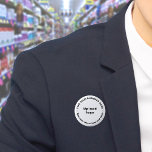Bóton Redondo 5.08cm Botão Marca preto e branco da Design comercial<br><div class="desc">Botão de forma redonda que você pode personalizar para colocar seu nome de negócios e logotipo. Você pode usar este botão como acessório uniforme do seu funcionarios. Você também pode usá-lo como acessório de empacotamento. Você também pode incluí-lo em seus materiais de marketing para anunciar sua empresa ou promover seu...</div>
