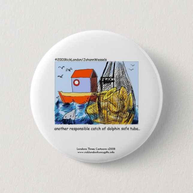 Bóton Redondo 5.08cm Botão Novelty Dolphin Safe Tuba Funny Novelty (Frente)