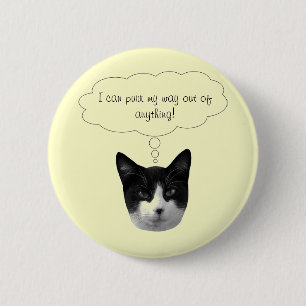 Bóton Redondo 5.08cm Botão Purr My Way out of Any (Tirar meu caminho de