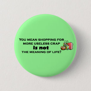 Bóton Redondo 5.08cm Botão Shopaholic