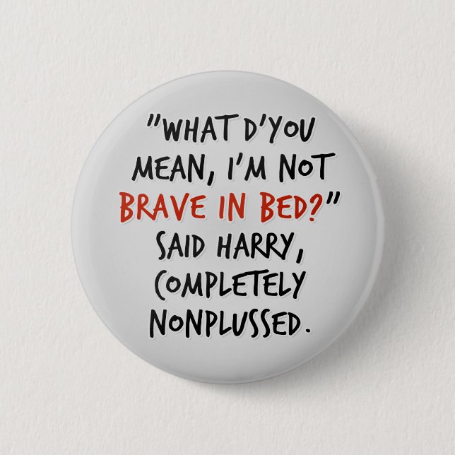 Bóton Redondo 5.08cm Brave na cama (Frente)