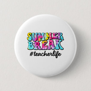 Bóton Redondo 5.08cm Break Teacher Life Tie Dye No Dia Passado Da Escol