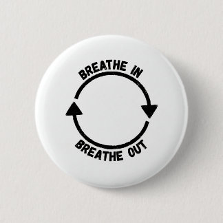 Bóton Redondo 5.08cm Breathe In Breathe Out Button