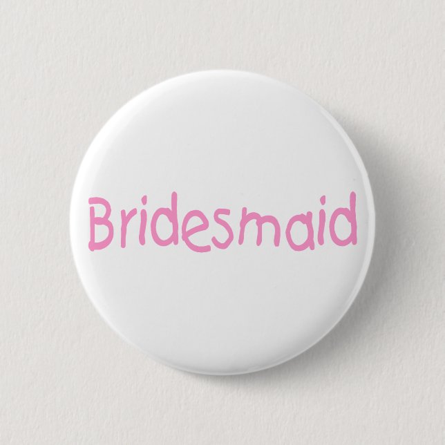 Bóton Redondo 5.08cm Bridemaid (rosa) (Frente)