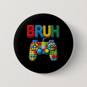 Bóton Redondo 5.08cm Brincar Blocos de Construção Bruh Dizendo Gamer Me