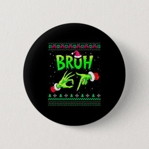 Bóton Redondo 5.08cm Bruh 67 Suéter Feio de Natal Seis Sete Meme 6 7 