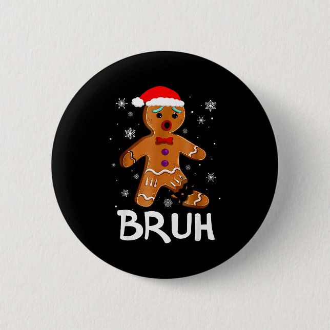 Bóton Redondo 5.08cm Bruh Funny Christmas Gingerbread Man Teens Boys Ki (Frente)
