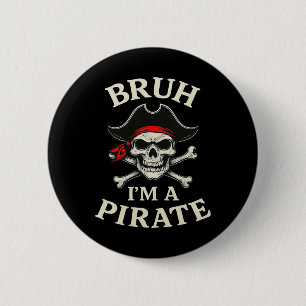 Bóton Redondo 5.08cm Bruh Pirate Preguiçoso Caveira Bandana Finge que s
