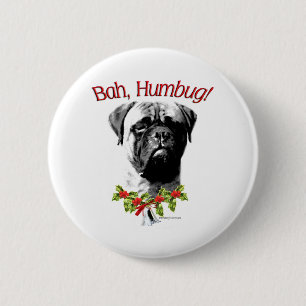 Bóton Redondo 5.08cm Bullmastiff Bah Humbug - Botão